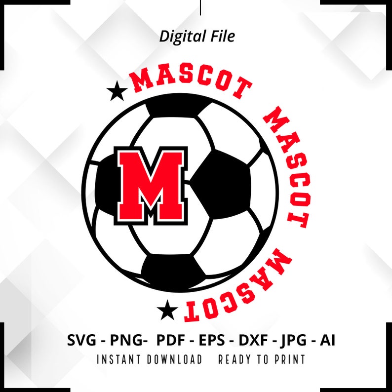 349 Custom School Team Mascot svg Personalized Your Team Sublimation Soccer Mascot Custom Mascot Soccer Custom Custom Text Cut File