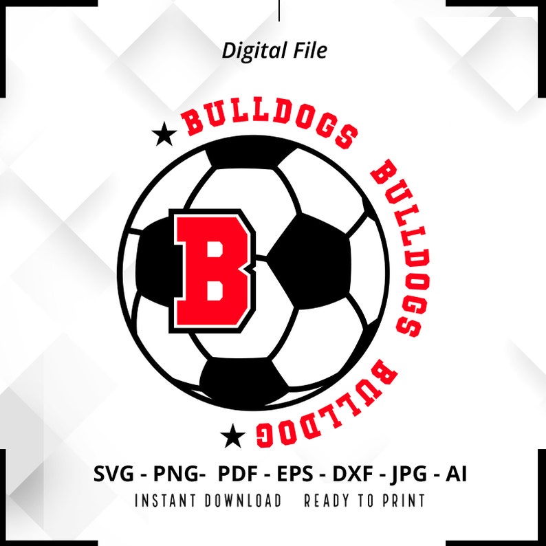 350 Bulldogs Soccer SVG PNG Bulldogs svg Soccer Shirt svg Bulldogs Cheer svg Bulldogs png Bulldogs Mom svg Bulldogs Shirt svg Cricut