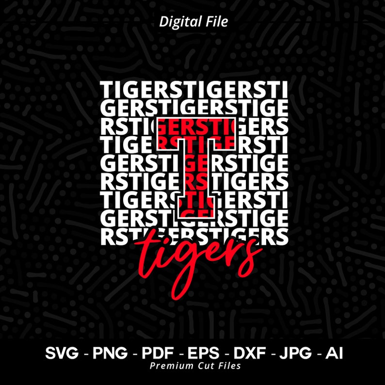 367 Tigers SVG PNG Tigers Mascot svg Tigers Cheer svg Tigers Shirt svg Tigers Sport svg School Spirit svg Tigers Mom svg Tigers Typography