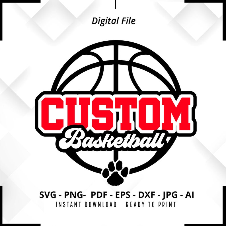 370 Custom School Team Mascot svg Personalized Your Team Paw Mascot Basketball Mascot Custom Mascot Basketball Custom Custom