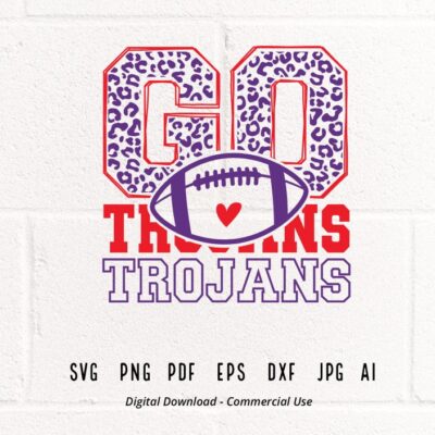 372 Trojan Football svg Trojan Trojans Football svg png Sublimation Football Clipart SVG for Shirts SVG for Cricut Football Mom Leopard