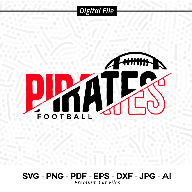 404 Pirates Football SVG PNG Pirates Football svg Pirate Sublimation png Football Clipart Pirate Vibes svg Pirates Cheer Football Shirt