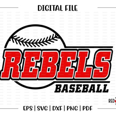 4263 Baseball svg Rebel Baseball svg Rebel Rebels Baseball svg dxf eps png pdf sublimation cut file htv vector digital clipart