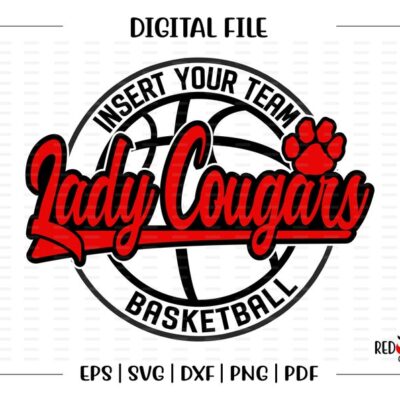 4400 Basketball svg Lady Cougar svg Lady Girls Cougar Basketball svg dxf eps png pdf sublimation cut file htv vector Mom Dad Coach