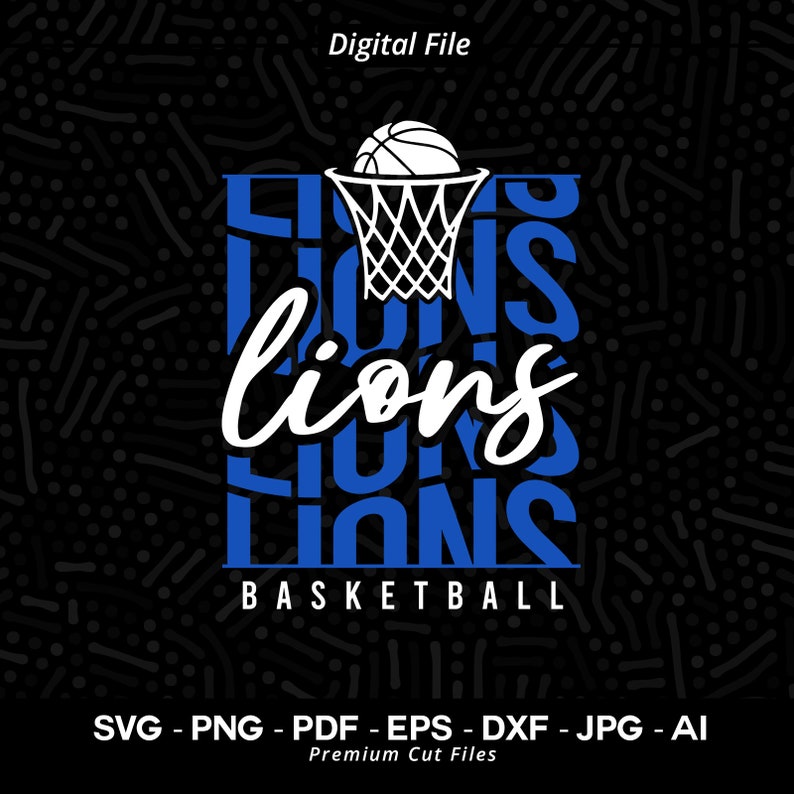 444 Lions svg Lion svg Basketball svg Stacked Lions Basketball Lions Cheer Svg Lions Vibes Svg Lions Shirt Svg School Spirit Cricut Svg