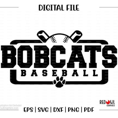 4527 Baseball svg Bobcat Baseball svg Bobcat Bobcats Baseball svg dxf eps png pdf sublimation cut file htv vector digital clipart design