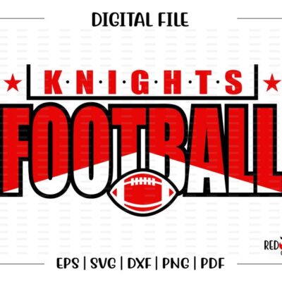 4550 Football svg Knight Football Knight Knights Football svg dxf eps png pdf sublimation cut file htv vector digital htv