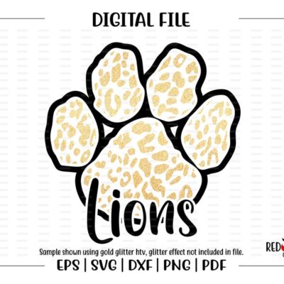 4593 Lion svg Lions svg Lion Lions Cheetah Leopard Go Panthers School svg dxf eps png pdf sublimation cut file htv