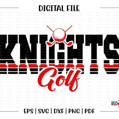 4602 Golf svg Knights Golf Knight Knights Golf svg dxf eps png pdf sublimation cut file htv vector digital htv