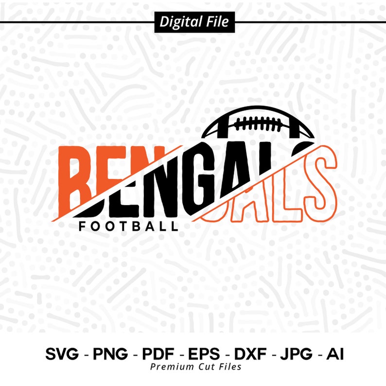 464 Bengals Football SVG PNG Bengals Football svg Bengal Sublimation png Football Clipart Bengal Vibes Bengals Cheer Football Shirt Design