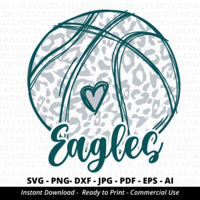 474 Eagles Basketball SVG Eagles Mascot svg Leopard Eagles svg Eagles Heart svg Eagles Cheer svg Eagles Pride Eagles Cheer Basketball Mom Cricut