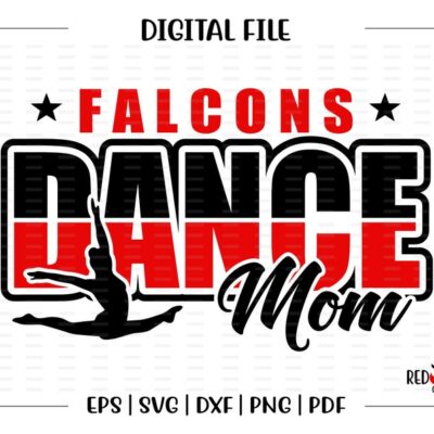 4741 Dance Mom svg Falcon Dance svg Falcon Falcons Dance Team Mom svg dxf eps png pdf sublimation cut file htv vector digital