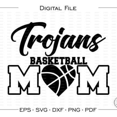 4781 Basketball Mom svg Trojan Basketball Trojan Trojans Basketball Mom svg dxf eps png pdf sublimation cut file htv vector digital