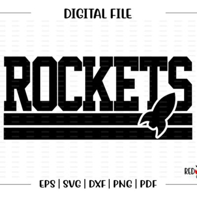 4859 Rockets svg Rocket svg Rocket Mascot School Spirit svg dxf eps png pdf sublimation cut file htv clipart design digital