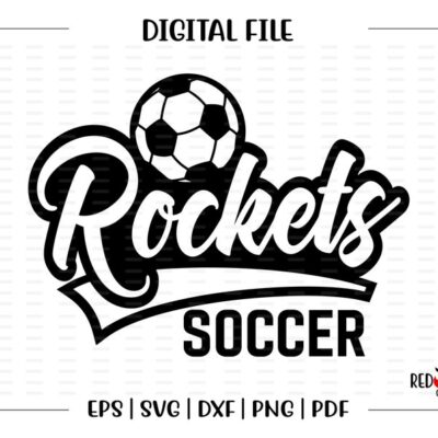 4977 Soccer svg Rocket Soccer svg Rocket Rockets Soccer svg dxf eps png pdf sublimation cut file htv vector digital clipart design