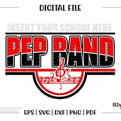 4978 Band svg Pep Band svg Pep Band School Band Mom Band Dad svg dxf eps png pdf sublimation cut file htv vector digital