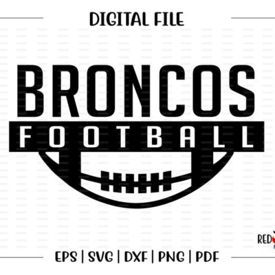 5001 Football svg Bronco svg Bronco Football Bronco Broncos svg dxf eps png pdf sublimation cut file htv clipart design image