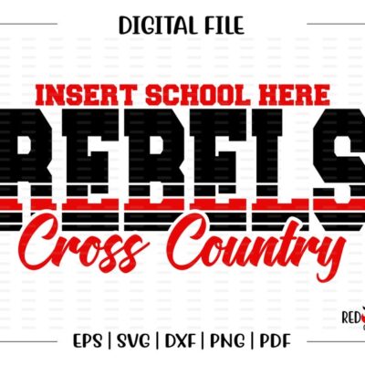 5039 Cross Country svg Rebel Rebels Cross Country XC CC svg dxf eps png pdf sublimation cut file htv vector digital clipart