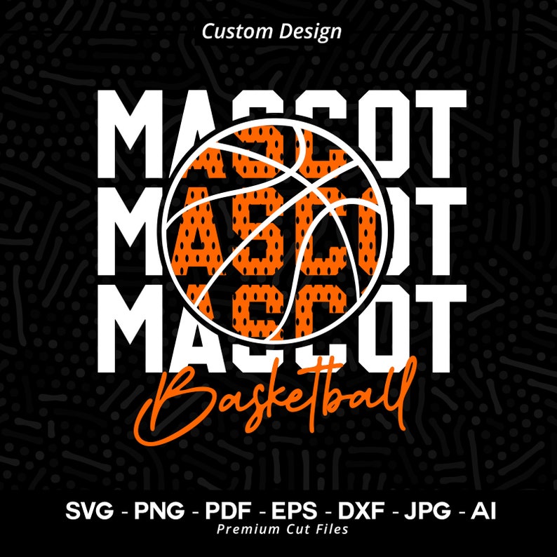 51 Custom School Team Mascot svg Basketball Mascot Personalized Team Sublimation Custom Mascot SVG for Cricut Custom Text Basketball svg