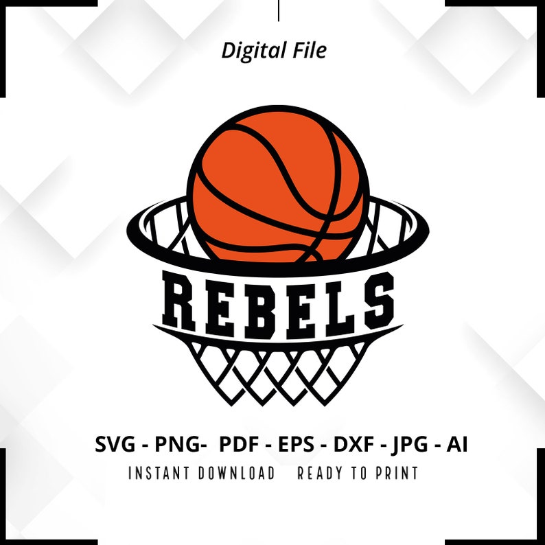 513 Rebels Basketball SVG PNG Rebels svg Basketball Shirt svg Rebels Cheer svg Rebels Hoop svg Basketball Hoop svg Hoop svg Cricut