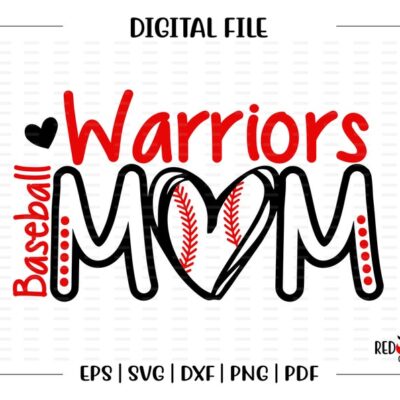 5183 Baseball Mom svg Baseball svg Warrior Warriors Baseball Mom svg dxf eps png pdf sublimation cut file htv vector digital