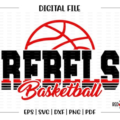 5219 Basketball svg Rebel Basketball svg Rebel Rebels Basketball svg dxf eps png pdf sublimation cut file htv vector digital