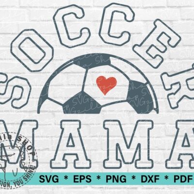 542 Soccer Mama SVG Mom PNG Mama Svg Cut File For T shirt Game Day Soccer Mom Shirt Mothers Day Design Mama Cricut File Svg Digital download