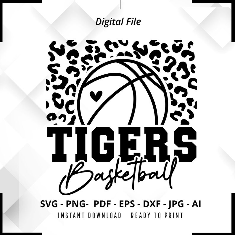 558 Tigers Basketball SVG PNG Tigers svg Basketball Shirt svg Tigers Cheer svg Tigers png Tigers Mom Tigers Shirt svg Leopard svg Cut file