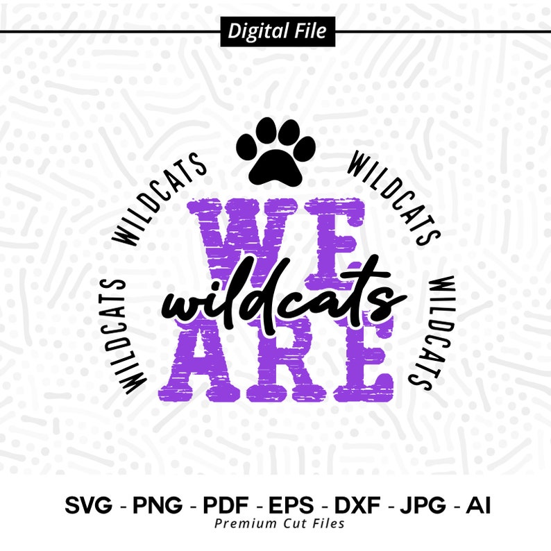 569 We Are Wildcats SVG PNG Wildcats svg Wildcat svg Wildcats Shirt Design Wildcats Paw svg Wildcats Cheer svg Wildcats Vibes svg Cricut