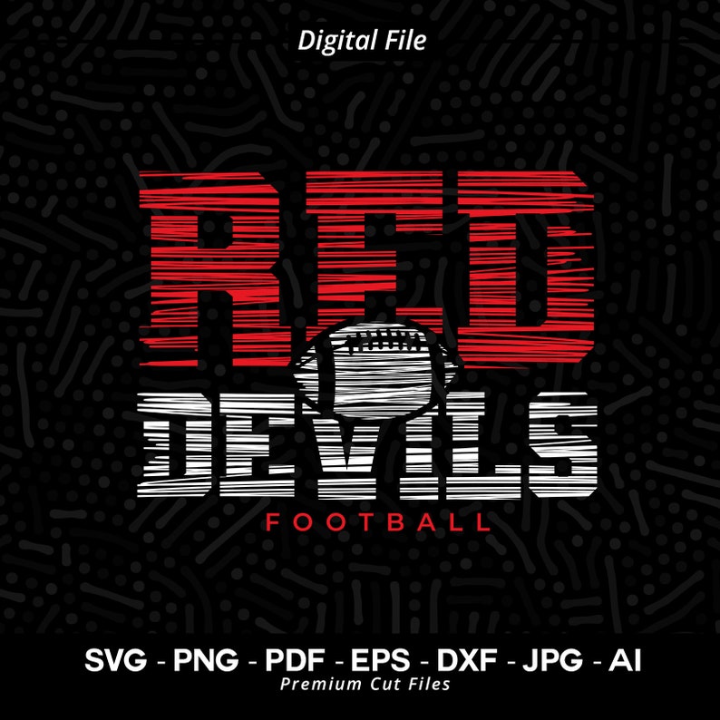 575 Red Devils Football SVG PNG Red Devils Svg Football Svg Red Devils Shirt Svg Red Devils Cheer Svg Red Devils Vibes Svg School Spirit