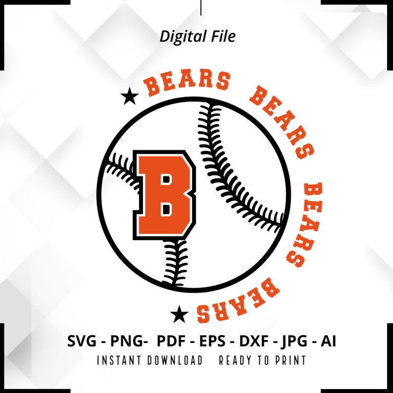 578 Bears Baseball SVG PNG Bears svg Baseball svg Bears shirt svg Bears Cheer svg Bears Mom svg Baseball Shirt svg Cricut Cut File