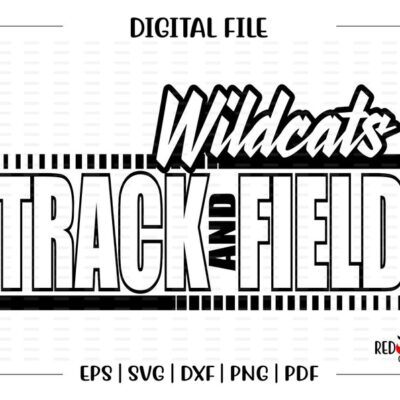 5907 Track svg Wildcat Track svg Wildcat Wildcats Track Field Wildcats Track svg dxf eps png pdf sublimation cut file htv