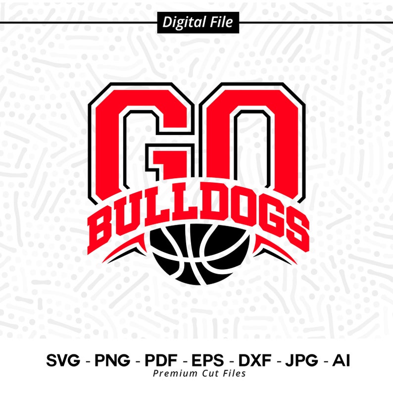 601 Go Bulldogs Basketball Svg Png Bulldogs Svg Bulldog Svg Basketball Svg Bulldogs Basketball Svg Bulldogs Shirt Svg Bulldogs Cheer Svg