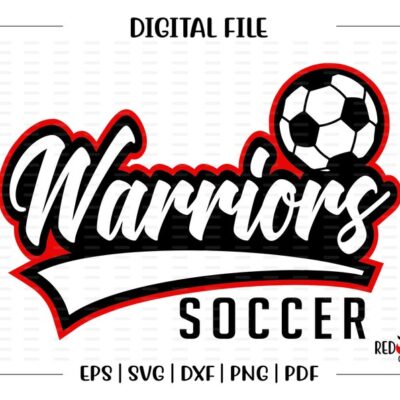 6041 Soccer svg Warrior Soccer svg Warrior Warriors Soccer svg dxf eps png pdf sublimation cut file htv vector digital