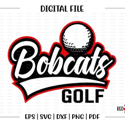 6315 Golf svg Bobcat Golf Bobcat Bobcats Golf svg dxf eps png pdf sublimation cut file htv vector digital htv