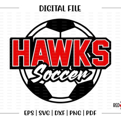 6322 Soccer svg Hawk Soccer svg Hawk Hawks Soccer svg dxf eps png pdf sublimation cut file htv vector digital