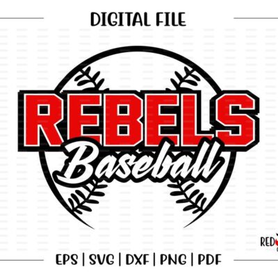 6356 Baseball svg Rebel Baseball svg Rebel Rebels Baseball svg dxf eps png pdf sublimation cut file htv vector digital clipart