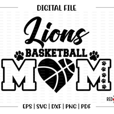 6357 Basketball Mom svg Basketball Mom Lion Lions Basketball Mom svg dxf eps png pdf sublimation cut file htv vector digital