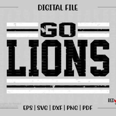 6484 Lion svg Lions svg Lion Lions Go Lions School svg dxf eps png pdf sublimation cut file htv Mom Dad Coach Sister Grandma