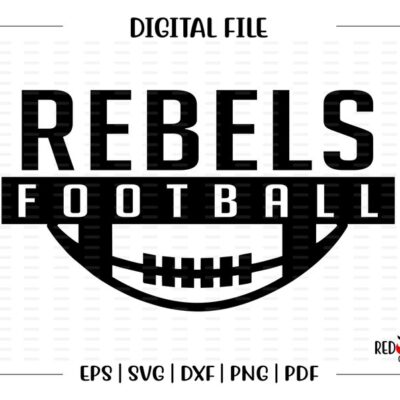 6608 Football svg Rebel Football svg Rebel Rebels Football svg dxf eps png pdf sublimation image design clipart