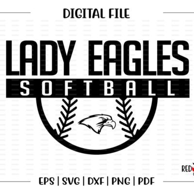 6669 Lady Eagles Softball svg Softball svg Lady Eagle Eagles Softball design svg dxf eps png pdf sublimation htv vector digital