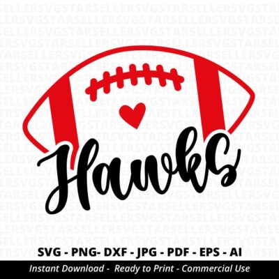 667 Hawks Football SVG Hawks svg Hawks Shirt svg Hawks Mascot svg Hawks Mom svg Hawks Pride Hawks Cheer Sport Mama svg Football Mom svg Cricut