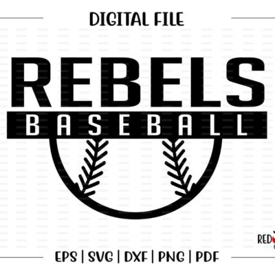 6676 Rebels Baseball svg Baseball svg Rebel Rebels Baseball design svg dxf eps png pdf sublimation htv vector digital clipart