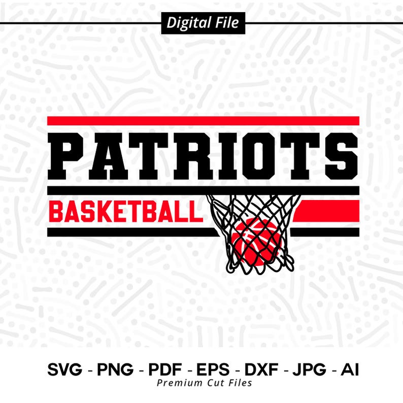 672 Patriots Basketball SVG PNG Patriots Svg Basketball Svg Patriots Shirt Svg Patriots Cheer Svg Patriots Vibes Svg School Spirit Cricut