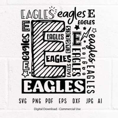 679 Eagles SVG PNG Eagles Mascot svg Eagles Typography svg Eagles Shirt svg Eagles Football svg School Spirit svg Eagles Mom svg Cricut