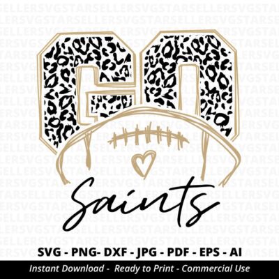 69 Go Saints Football SVG Saints svg Leopard Go Saints svg Saints Mascot svg Saints Pride Saints Cheer Saints Shirt svg School Spirit Cricut