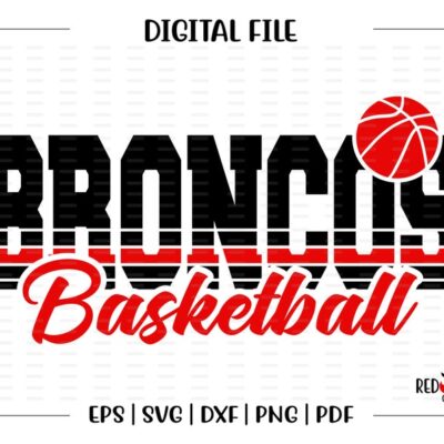 6932 Basketball svg Bronco svg Basketball Bronco Basketball Bronco Broncos svg dxf eps png pdf sublimation cut file htv