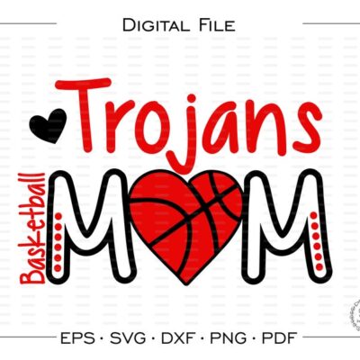 6953 Basketball Mom svg Trojan Basketball Trojan Trojans Basketball Mom svg dxf eps png pdf sublimation cut file htv vector digital