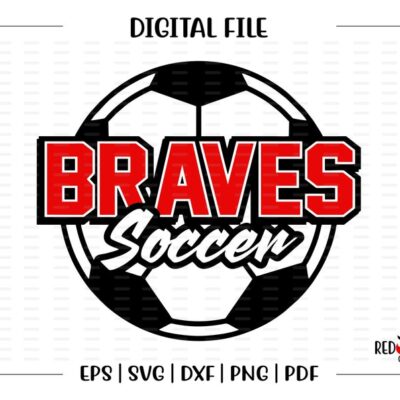 6970 Soccer svg Braves Soccer svg Braves Brave Soccer svg dxf eps png pdf sublimation cut file htv vector digital clipart design