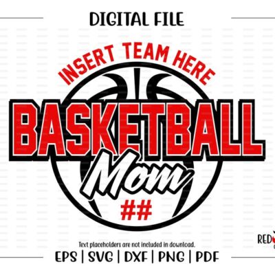 7235 Basketball Mom svg Basketball svg Basketball Mom Basketball Mom clipart vector svg dxf eps png pdf sublimation cut file htv